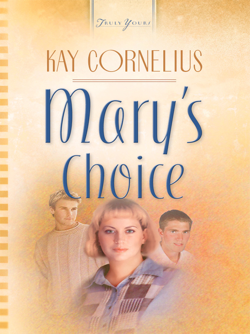 Title details for Mary's Choice by Kay Cornelius - Available